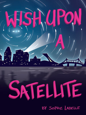 cover image of Wish Upon a Satellite